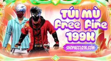 TÚI MÙ FREE FIRE 199K - phần thưởng 1