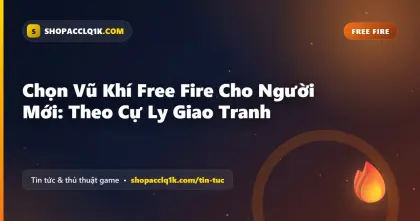 Chọn Vũ Khí Free Fire Cho Người Mới: Theo Cự Ly Giao Tranh